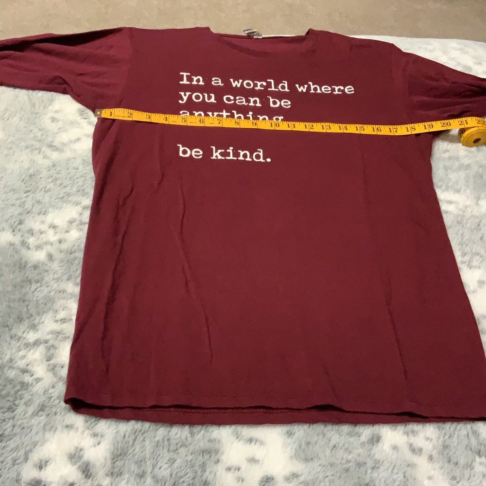 Maroon T-shirt In A World Where You Can Be Anything Be Kind size Medium - Picture 7 of 7
